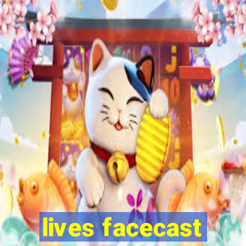 lives facecast